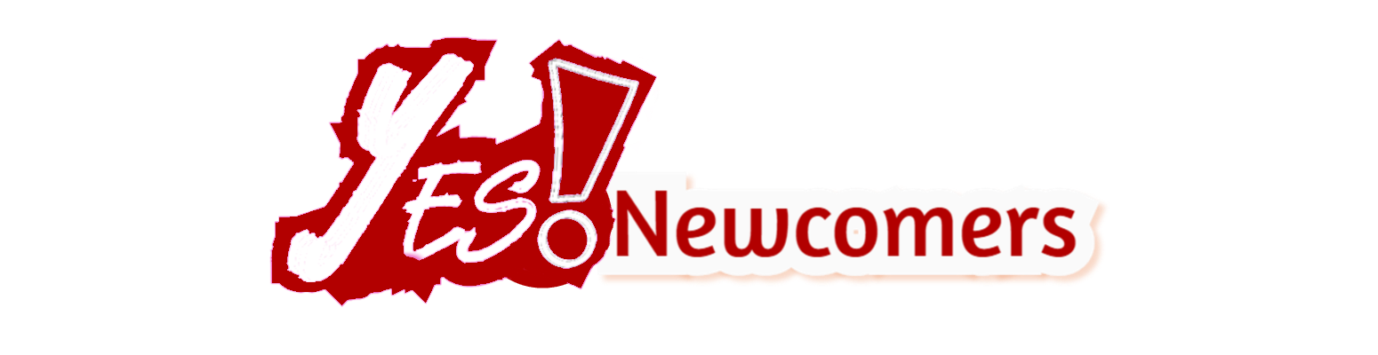 Yes Newcomer